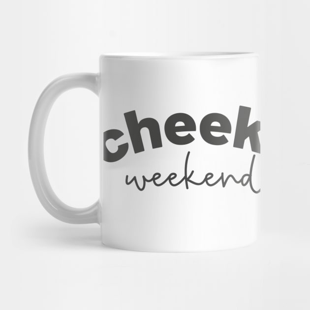 Cheeky Weekend by Camp Happy Hour
